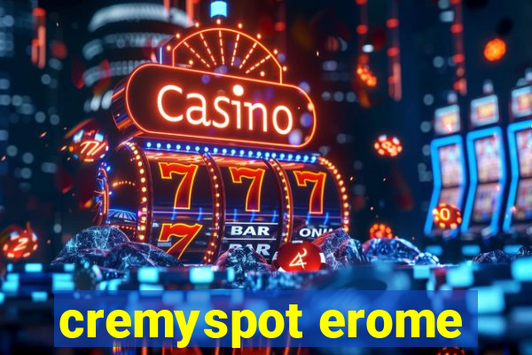 cremyspot erome